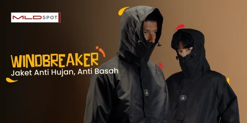 Jaket Windbreaker Buat Lo yang Gak Takut Hujan